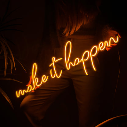 Make It Happen Neon Wall Art